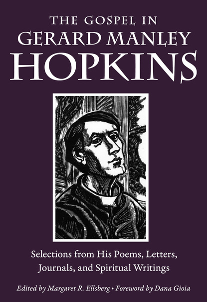 Gerard Manley Hopkins - The Gospel in Gerard Manley Hopkins