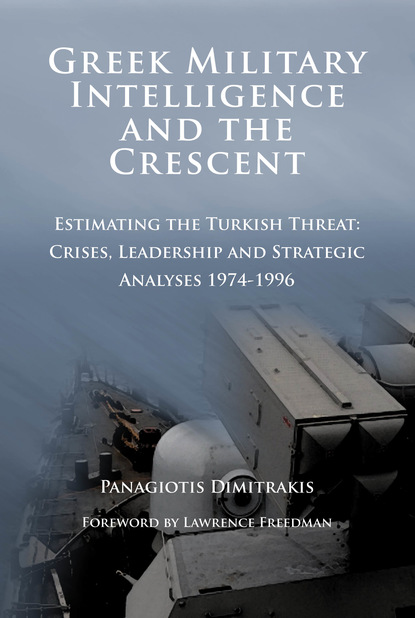 

Greek Military Intelligence and the Crescent