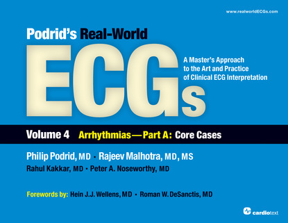 Philip Podrid - Podrid's Real-World ECGs: Volume 4A, Arrhythmias [Core Cases]