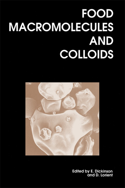 Группа авторов - Food Macromolecules and Colloids