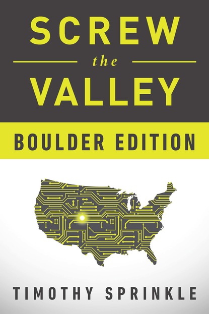 Timothy Sprinkle - Screw the Valley: Boulder Edition