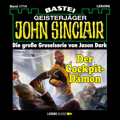 

John Sinclair, Band 1714: Der Cockpit-Dämon