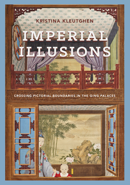 Kristina Kleutghen - Imperial Illusions