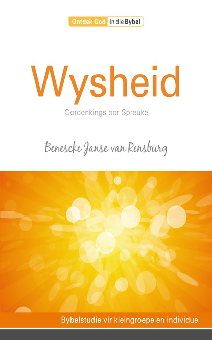 Benescke Janse van Rensburg — Wysheid