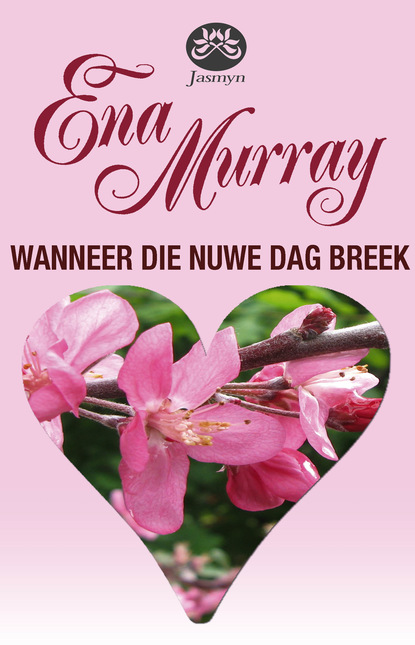 Ena Murray - Wanneer die nuwe dag breek