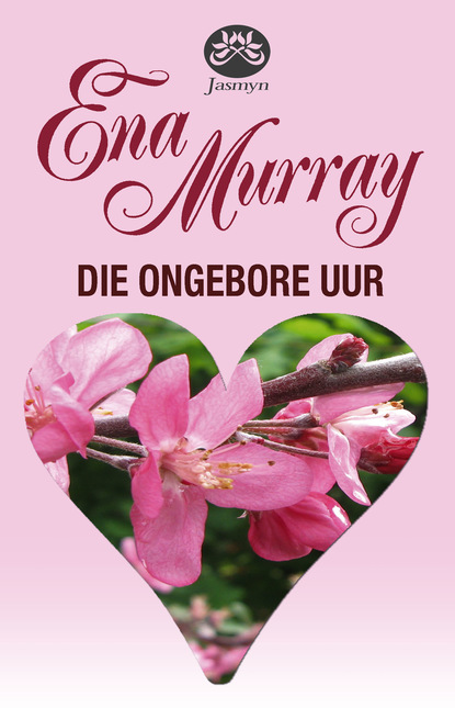 Ena Murray - Die ongebore uur