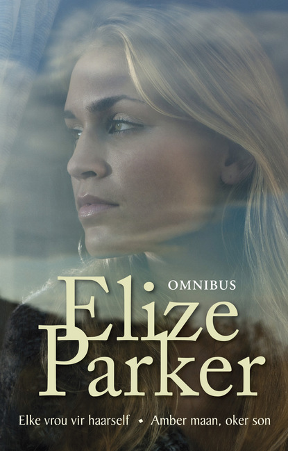 Elize Parker - Elize Parker-omnibus