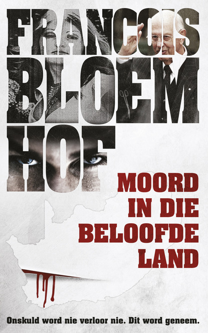 Fran?ois Bloemhof — Moord in die beloofde land