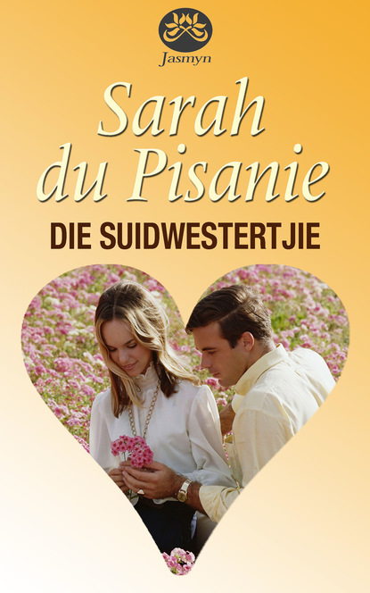 Sarah du Pisanie - Die Suidwestertjie