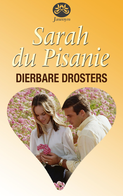 Sarah du Pisanie - Dierbare drosters