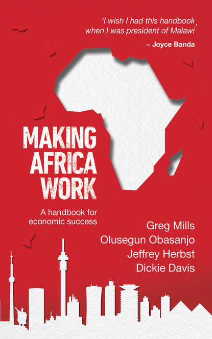 Greg Mills - Making Africa Work