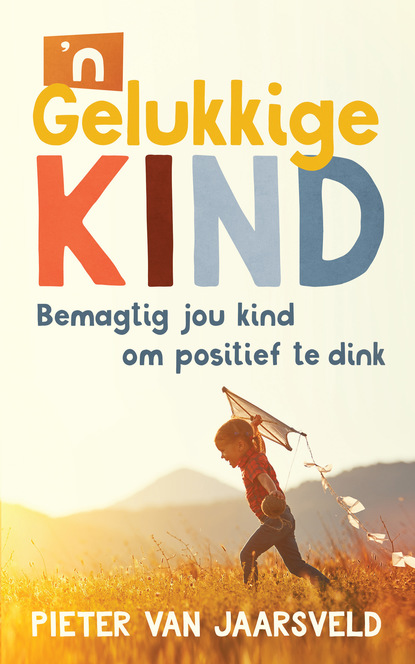 Dr. Pieter van Jaarsveld - 'n Gelukkige kind