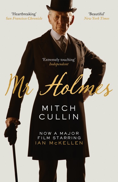 Mitch Cullin - Mr Holmes