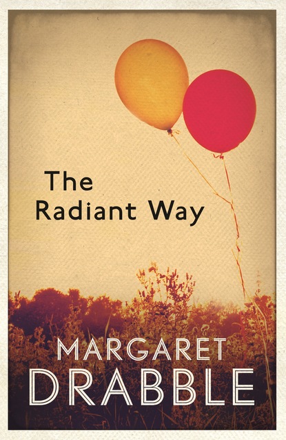 Margaret  Drabble - The Radiant Way