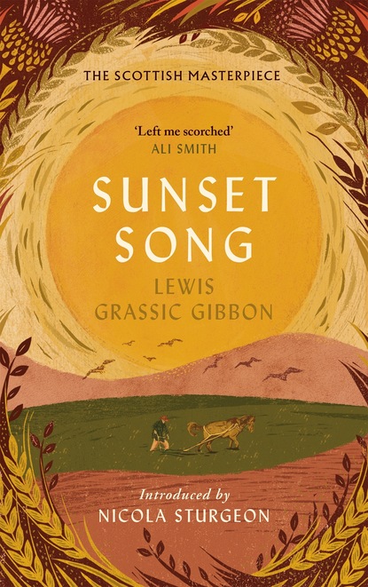 Lewis Grassic Gibbon — Sunset Song