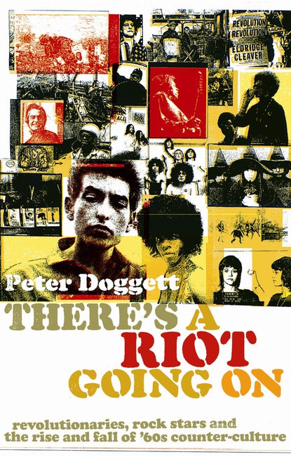 Peter  Doggett - There's A Riot Going On