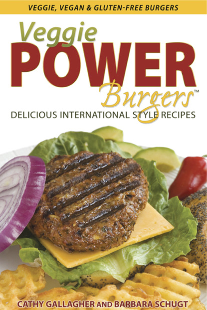 Cathy M.C. Gallagher — Veggie Power Burgers