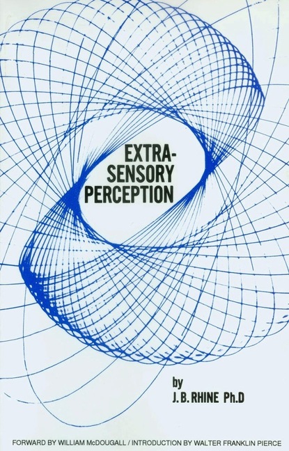 J. B. Rhine PhD — E.S.P. Extra Sensory Perception