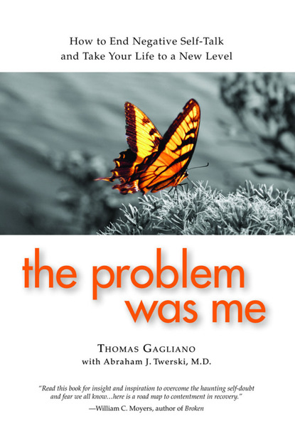 Thomas Ph.D. Gagliano — The Problem Was Me