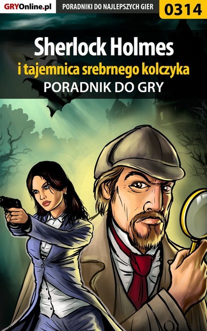 Jacek Hałas «Stranger» - Sherlock Holmes i tajemnica srebrnego kolczyka
