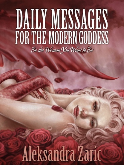 Aleksandra Boone's Zaric — Daily Messages For The Modern Goddess