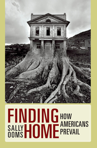 

Finding Home: How Americans Prevail