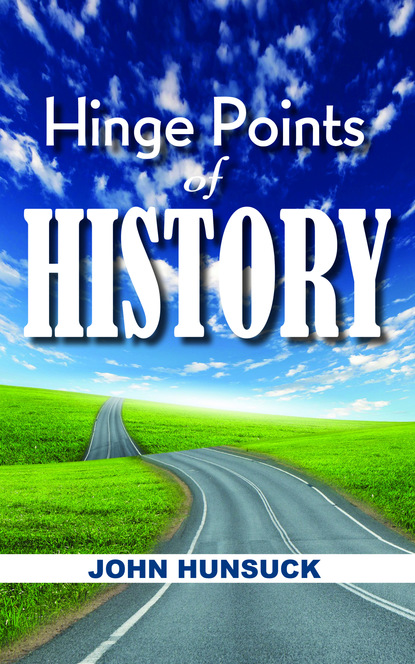 

Hinge Points of History