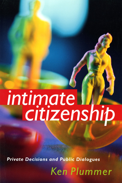 Ken Plummer - Intimate Citizenship