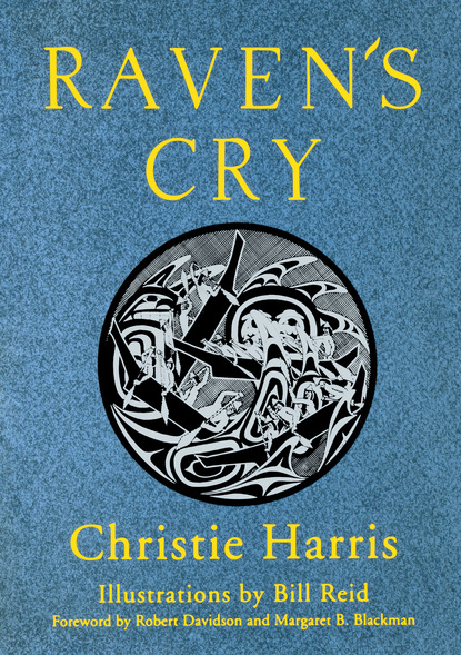 Christie Harris - Raven's Cry