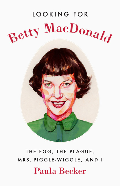 

Looking for Betty MacDonald