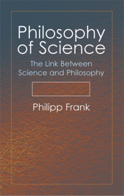 Philipp Frank - Philosophy of Science