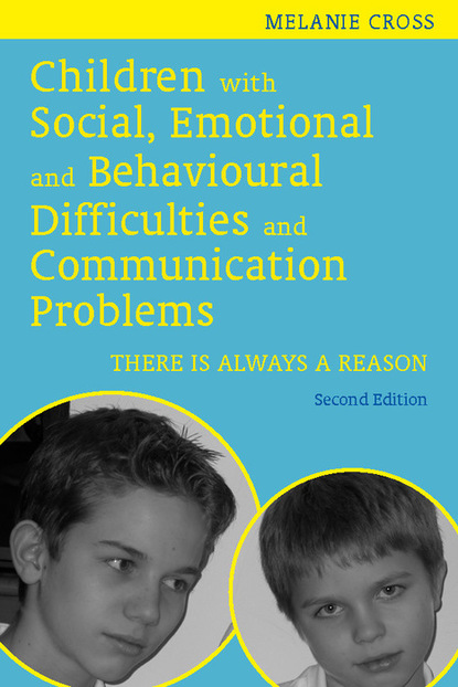 Melanie Cross - Children with Social, Emotional and Behavioural Difficulties and Communication Problems