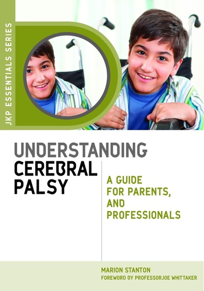 Marion Stanton - Understanding Cerebral Palsy