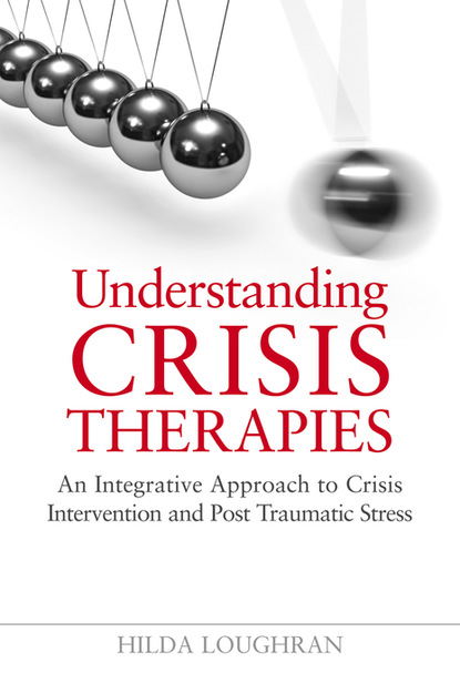 Hilda Loughran - Understanding Crisis Therapies