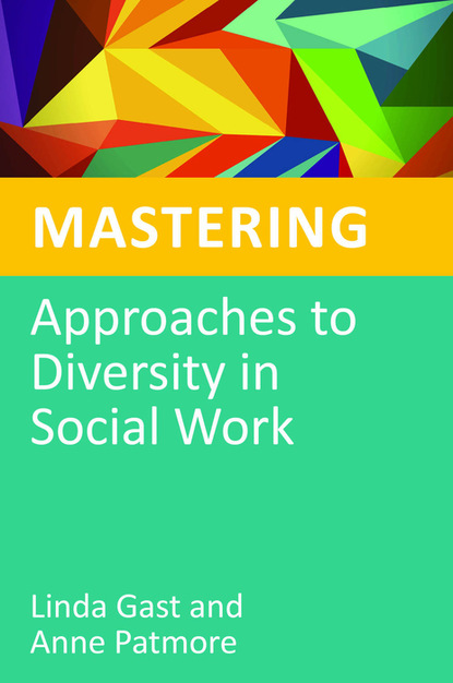 Linda Gast - Mastering Approaches to Diversity in Social Work