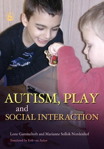 Marianne Sollok Nordenhof - Autism, Play and Social Interaction