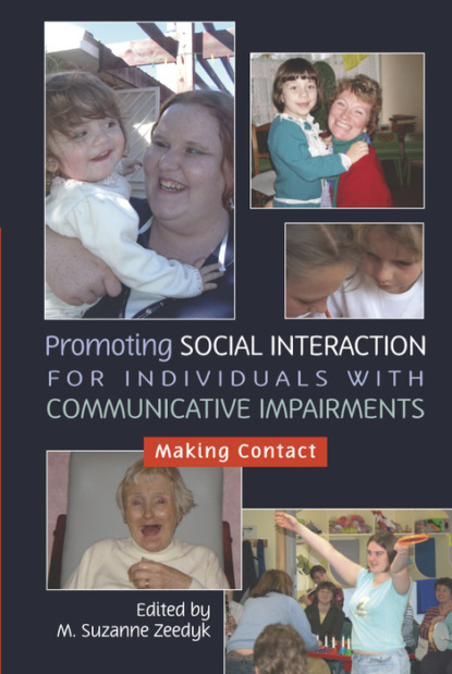 Группа авторов - Promoting Social Interaction for Individuals with Communicative Impairments