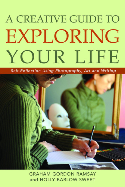 Graham Ramsay - A Creative Guide to Exploring Your Life