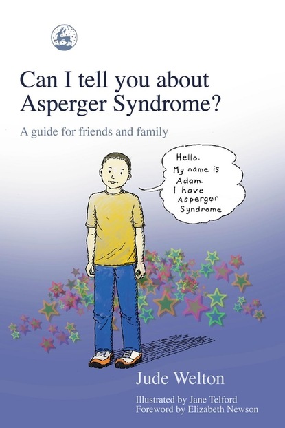 Jude Welton - Can I tell you about Asperger Syndrome?