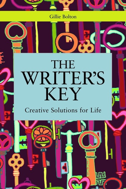 Gillie Bolton - The Writer's Key