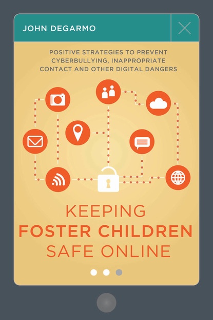 John DeGarmo - Keeping Foster Children Safe Online