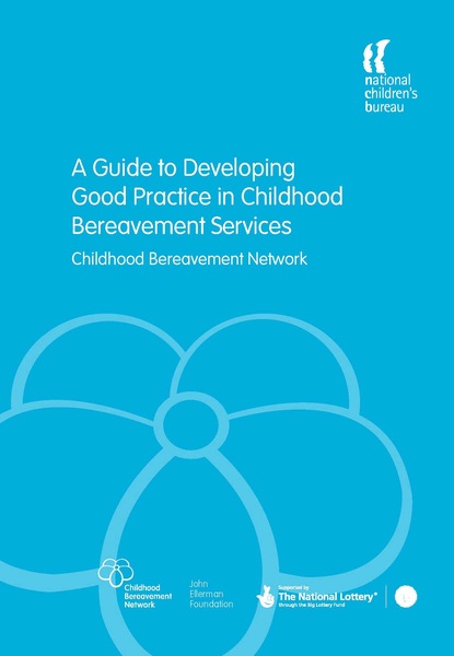 Alison Penny — Guide to Developing Good Practice in Childhood Bereavement Services