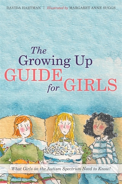 Davida Hartman - The Growing Up Guide for Girls