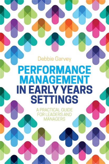 Debbie Garvey - Performance Management in Early Years Settings