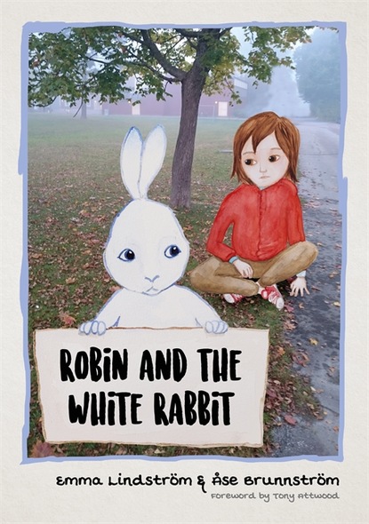 Åse Brunnström - Robin and the White Rabbit