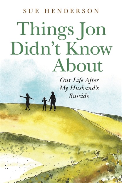 Sue Henderson - Things Jon Didn’t Know About