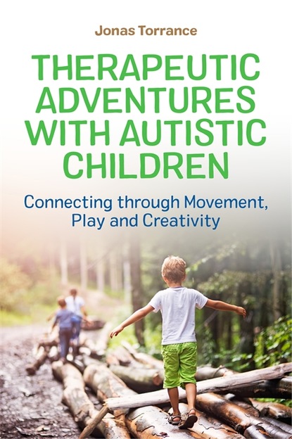 Jonas Torrance - Therapeutic Adventures with Autistic Children