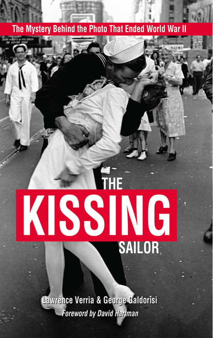 George  Galdorisi - The Kissing Sailor