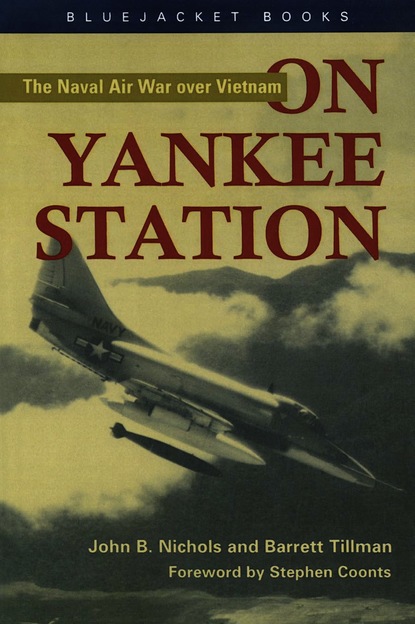 Barrett  Tillman - On Yankee Station