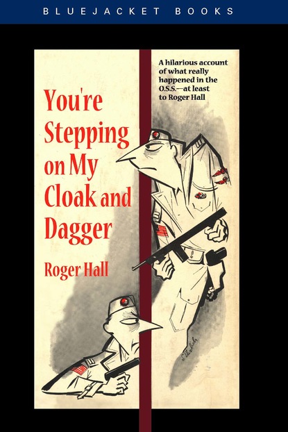 Roger  Hall - You're Stepping on My Cloak and Dagger